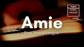 Amie by Pure Prairie League (Lyrics)