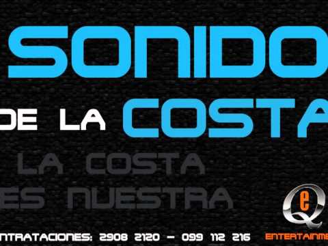 Sonido de la Costa - Te robo un beso [Setiembre 2012] HD