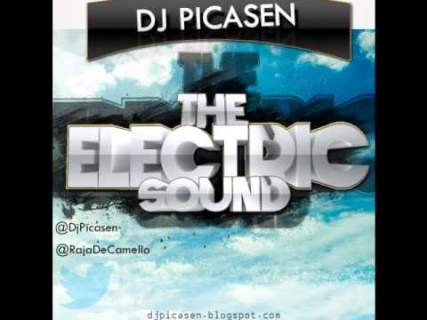 01.Session Dj Picasen - The Electric Sounds Junio 2014 (Electro House EDM Moombathon Dirty)