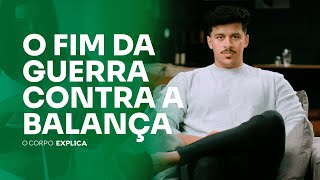 Existe uma Guerra contra o Excesso de Peso | O Corpo Explica