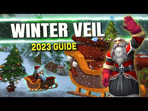 Winter Veil Complete Guide 2023 - World of Warcraft, New Toys, Mount Armor & More!