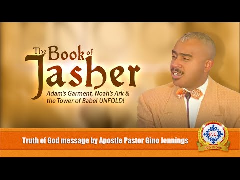 The Book of JASHER Unfold by Apostle Pastor Gino Jennings