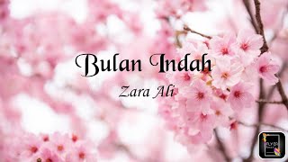 Download lagu Bulan Indah | Zara Ali mp3