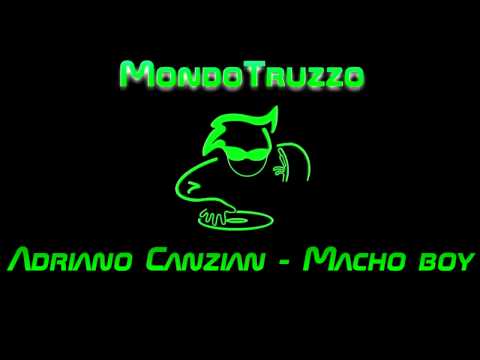 Adriano Canzian - Macho boy
