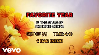 Dixie Chicks - Favorite Year (Karaoke)