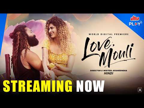 Love Mouli ❤️ | Hindi Trailer | Romantic Drama | Navdeep | Pankhuri Gidwani | Ultra Play OTT