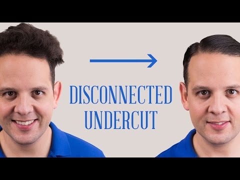 Disconnected Undercut Hairstyle - How To Style The Look with Thin, Thick, Coarse Or Curly Hair
