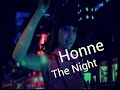 Honne - The night (subtitulado) 