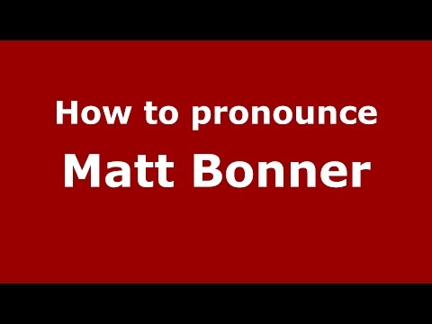 How to pronounce Matt Bonner (American English/US) - PronounceNames.com