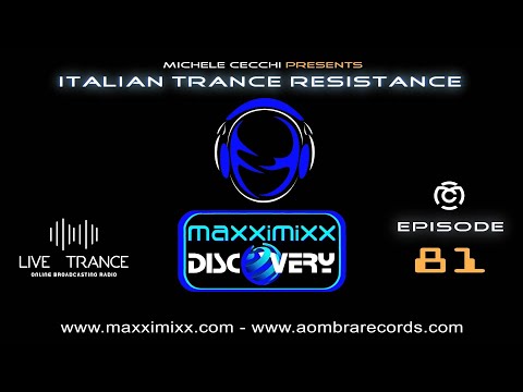 Michele Cecchi presents Italian Trance Resistance episode 81