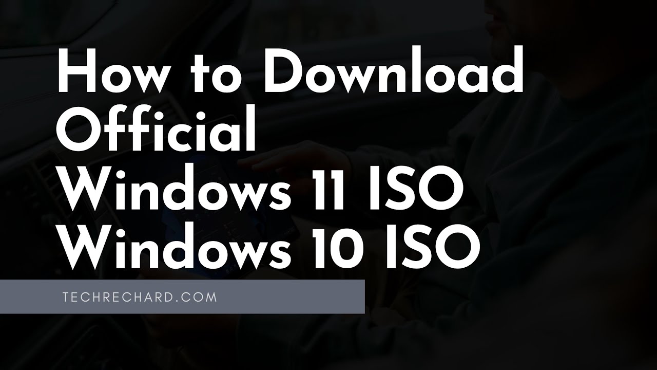 How to Download Official Windows 11 ISO, Windows 10 ISO and other Images