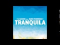 Tranquila -J Balvin Ft. Eleni Foureira 