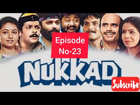 Nukkad episode 23