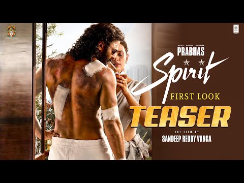SPIRIT - First Look TEASER | PRABHAS | Tripti D | Prakash Raj | Sandeep R Vanga | Bhushan K