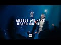 Angels We Have Heard On High - It's Christmas