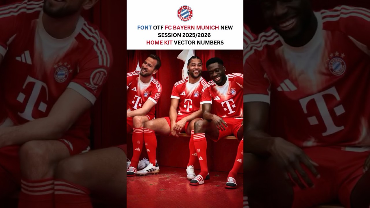 Font vector FC Bayern Munich 25-26 Font Ai, Svg, Pdf, Png,Otf,Ttf, Home kit Shirt Name Numbers kane