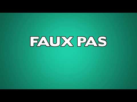 Faux Pas Meaning