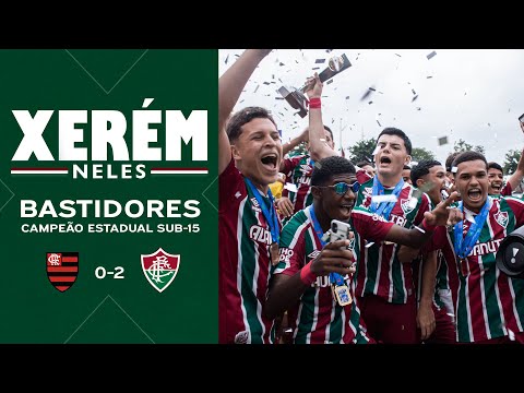 BASTIDORES - FLAMENGO 0 X 2 FLUMINENSE - FINAL DO CAMPEONATO ESTADUAL SUB-15 2022 | JOGO DE VOLTA