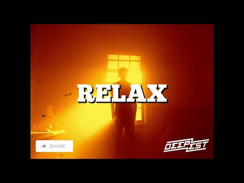 Deepest, AMHouse & Taylor Mosley - Relax