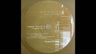 James Ruskin - Transfer (Kero Remix) [BPLTD04]