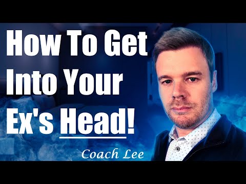 How To Get In Your Ex's Head