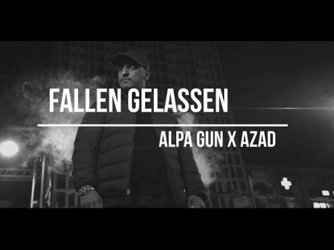 ALPA GUN x AZAD - FALLEN GELASSEN (prod. Yeno x Cayk92)