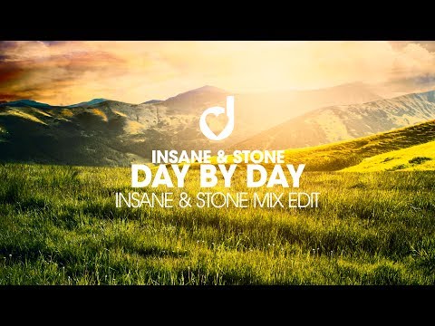 Insane & Stone – Day by Day (Insane & Stone Mix Edit)