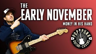 The Early November – Money In His Hand (Guitar Cover)