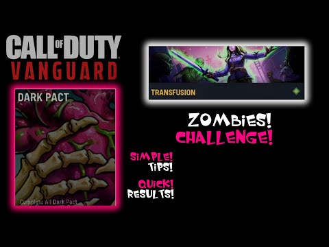 CALL OF DUTY VANGUARD ZOMBIES DARK PACT "TRANSFUSION" CHALLENGE