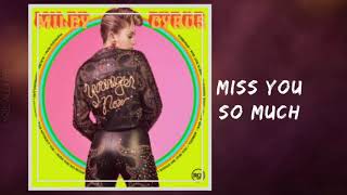 Miss You So Much | Miley Cyrus | Audio World