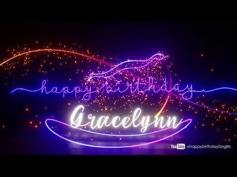 Gracelynn #Birthday #special #video #wish Happy Birthday  Birthday wishes @happybirthdayforgirls