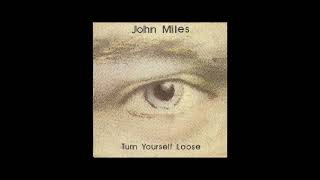 5 John miles Turn Yourself Loose