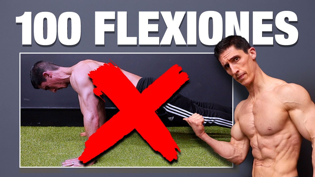 Deja de Hacer 100 FLEXIONES al Día ¡Te lo Ruego!