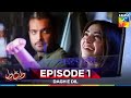 Dagh E Dil Episode 1