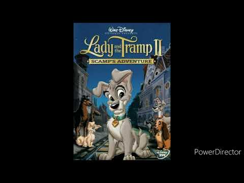 Lady And The Tramp 2 Scamp's Adventure Always There Soundtrack
