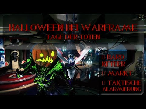 Warframe Event Leitfaden: Tag der Toten/Halloween 🎃 [PS4] [deutsch/german]
