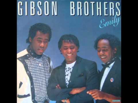 Gibson Brothers - Emily (7'' original version)