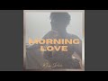 Morning Love