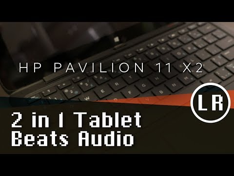 HP Pavilion 11 X2 Teardown and Review (w/ Beats Audio)