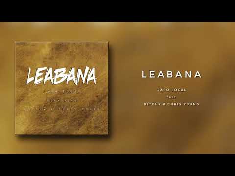LEABANA (Jaro local X Chris young X Ritchy)@AELAN TONEZ playlizt.com.