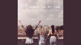 Dance On My Own (feat. Krept & Konan)