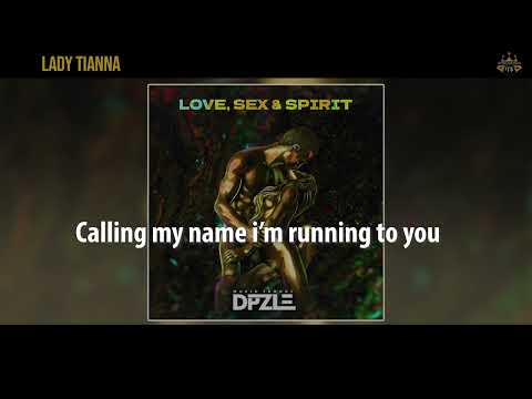 Dpzle-Lady Tianna (Lyric video)