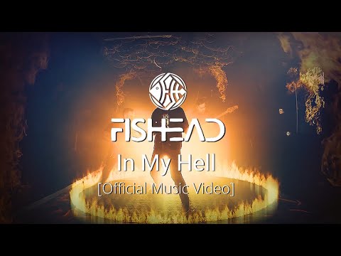 FISHEAD - In My Hell (Official Music Video)