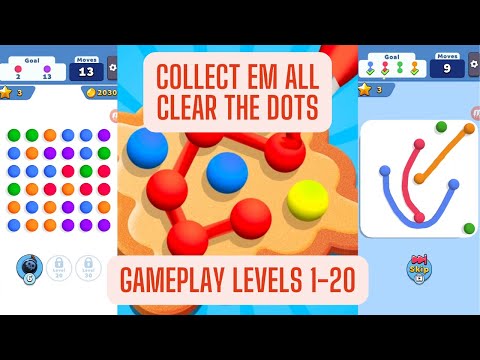 Collect em all Clear the Dots - Gameplay Levels 1-20 - YouTube