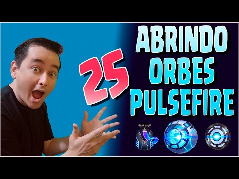 🔴 ABRINDO 25 ORBES PULSEFIRE - CONSEGUI O LUCIAN DOURADO, AS MELHORES ORBES DE TODOS OS TEMPOS