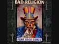 Can't stop it - Bad Religion