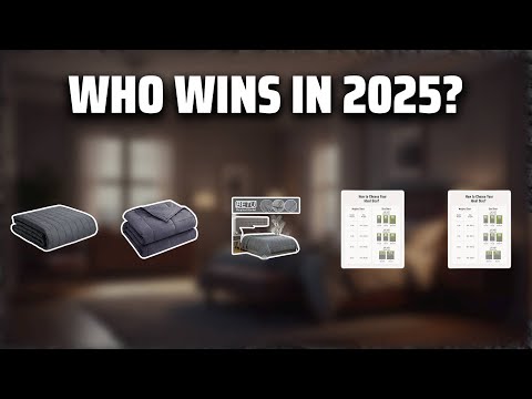 The Top 5 Best Weighted Blanket in 2025 - Must Watch Before Buying!