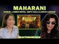 MAHARANI (Karun, Lambo Drive, Arpit Bala & Revo Lekhak) REACTION/REVIEW!