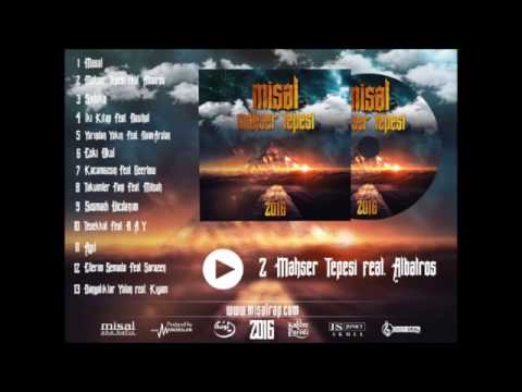 Misal Rap - Mahşerin Tepesi feat. Albatros