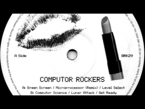 01 Computor Rockers - Green Screen [BREAKIN RECORDS]